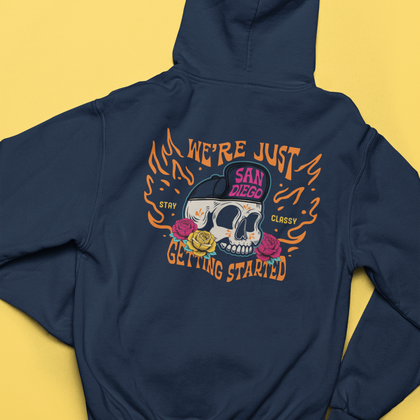 San Diego City Baseball Hoodie: We’re Just Getting Started Skull Design Game Day Apparel
