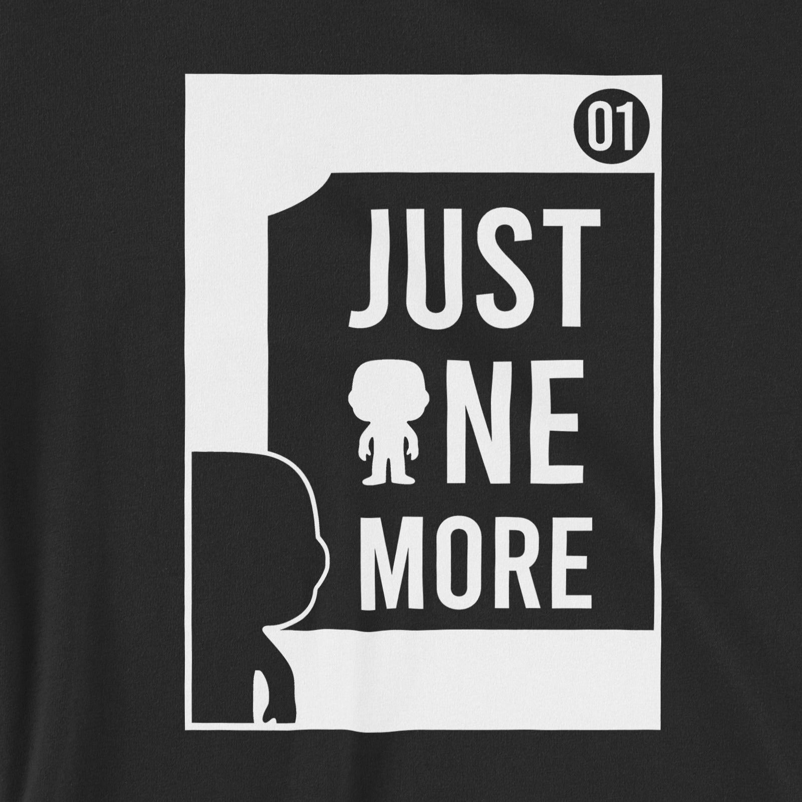 Just One More Shirt, Pop collector shirt, Perfect toy hunter gift shirt. Toy Collector Unisex T-Shirt
