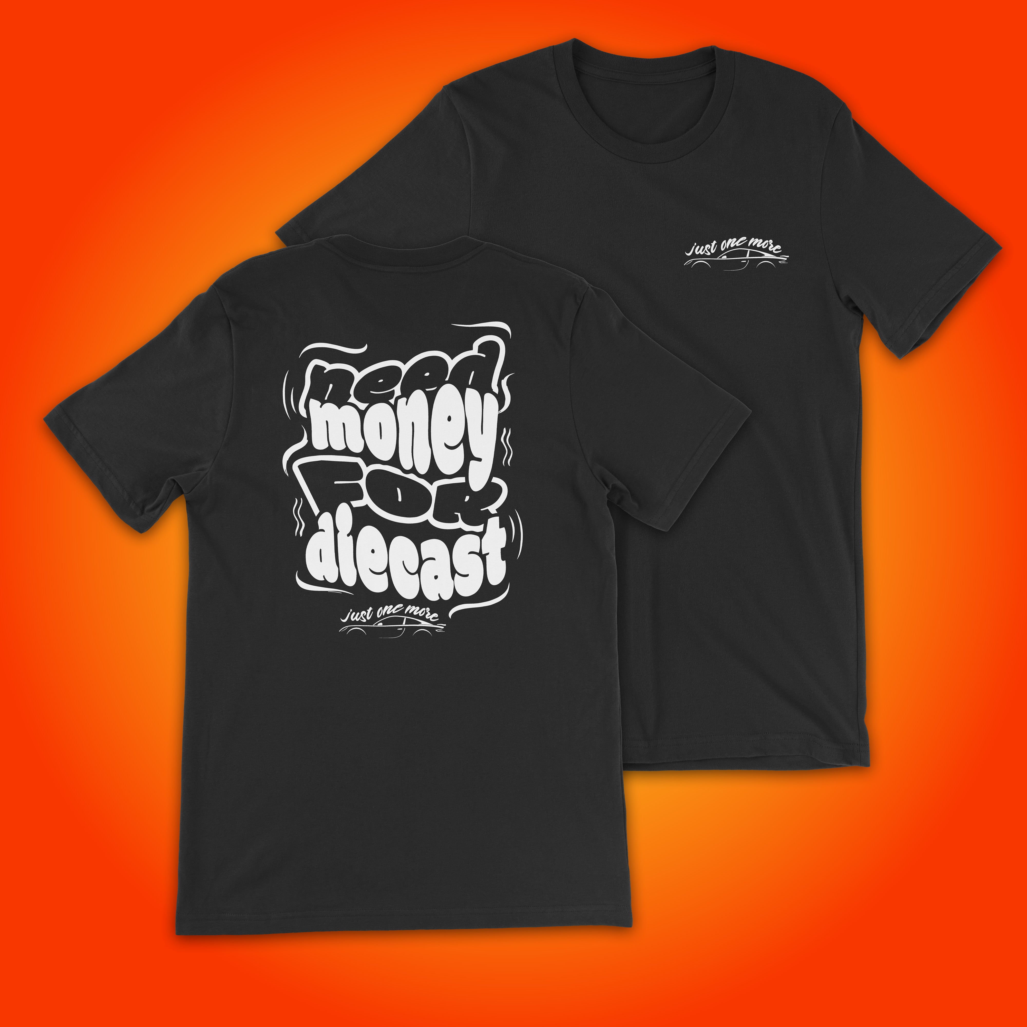 Diecast Collector Funny Shirt: For the person that needs just one more hot car with rubber wheels