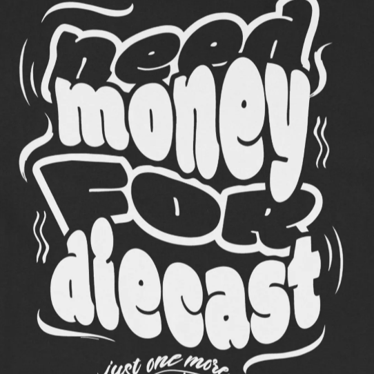 Diecast Collector Funny Shirt: For the person that needs just one more hot car with rubber wheels
